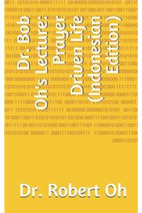 Dr. Bob Oh's Lecture