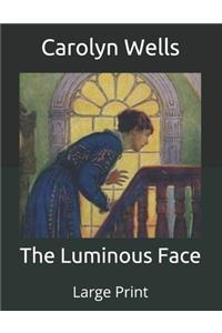The Luminous Face