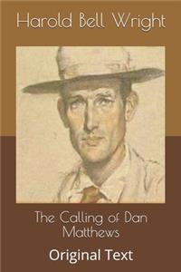 The Calling of Dan Matthews