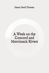 A Week on the Concord and Merrimack Rivers