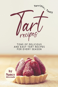Terrific, Tasty Tart Recipes