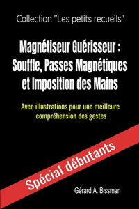 Magnétiseur Guérisseur