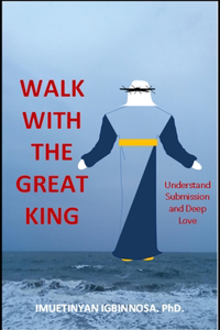 Walk with the Great King