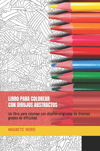 Libro Para Colorear Con Dibujos Abstractos