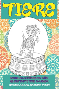 Mandala Färbung für Bleistifte und Marker - Stressabbau Designs Tiere - Tiere