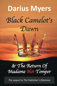 Black Camelot's Dawn