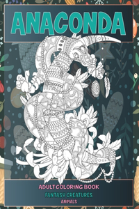 Adult Coloring Books Fantasy Creatures - Animals - Anaconda