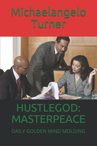 Hustlegod Masterpeace