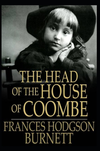 The Head of the House of Coombe Annotated