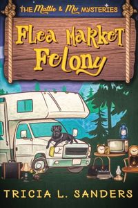 Flea Market Felony