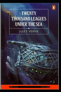 20,000 Leagues Under the Sea Annotated