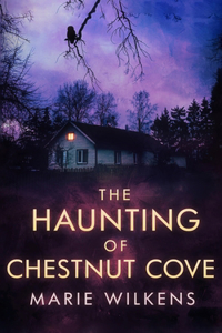 Haunting of Chestnut Cove