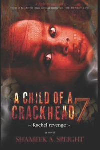 Child of a Crackhead