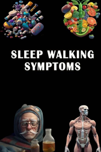 Sleep Walking Symptoms