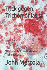 Trick gegen Trichomoniasis