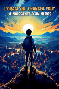 L'Orage Qui Changea Tout