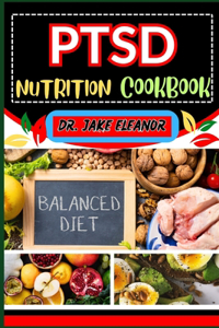 Ptsd Nutrition Cookbook