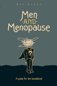Men and Menopause