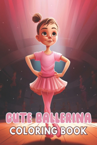 Cute Ballerina Coloring Book