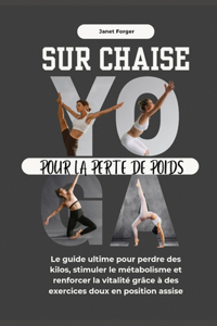 Yoga sur chaise pour la perte de poids