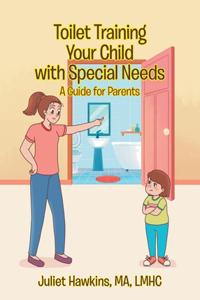 Toilet Training Your Child with Special Needs
