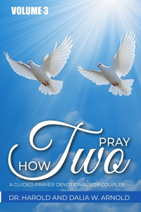 How Two Pray