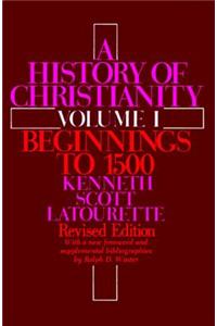 A History of Christianity Volume I