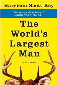 The World's Largest Man