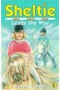 Sheltie Leads The Way : Volume 9