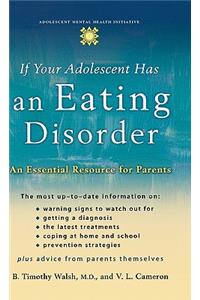 If Your Adolescent Has an Eating Disorder