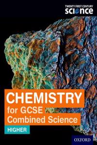 Twenty First Century Science: Chemistry for GCSE Combined Science Student Book