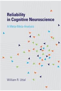 Reliability in Cognitive Neuroscience