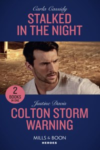 Stalked In The Night / Colton Storm Warning