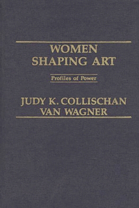 Women Shaping Art