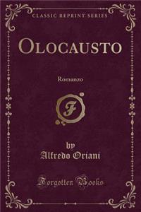 Olocausto: Romanzo (Classic Reprint)