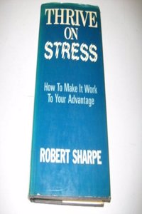 Thrive on Stress