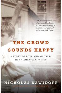 The Crowd Sounds Happy