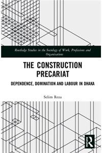 Construction Precariat