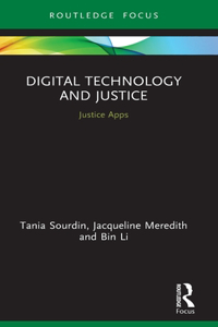 Digital Technology and Justice