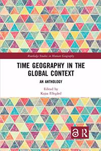 Time Geography in the Global Context