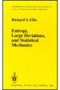 Entropy, Large Deviations, and Statistical Mechanics