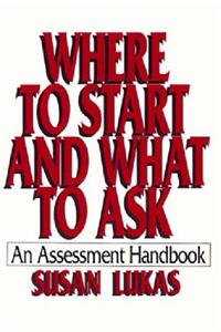 Where to Start and What to Ask
