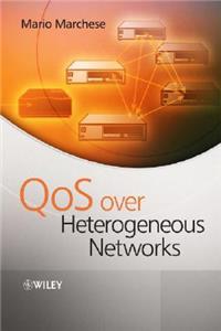 QoS Over Heterogeneous Networks