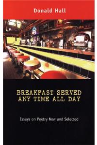 Breakfast Served Any Time All Day
