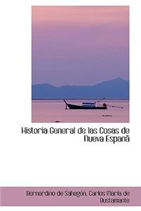 Historia General de Las Cosas de Nueva Espana