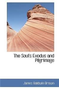 The Soul's Exodus and Pilgrimage