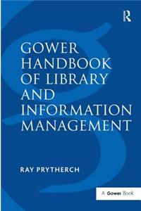 Gower Handbook of Library and Information Management