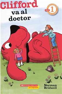 Clifford Va Al Doctor (Clifford Goes to the Doctor)