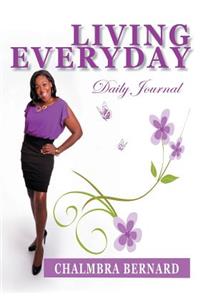 Living Everyday - Daily Journal