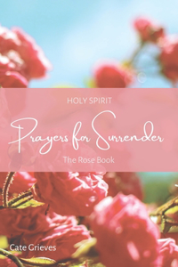 Holy Spirit Prayers for Surrender